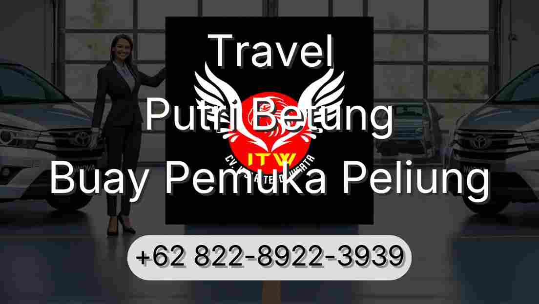 Travel Putri Betung Buay Pemuka Peliung