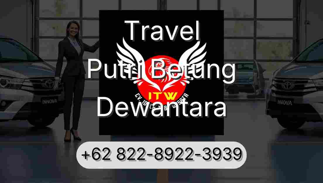 Travel Putri Betung Dewantara