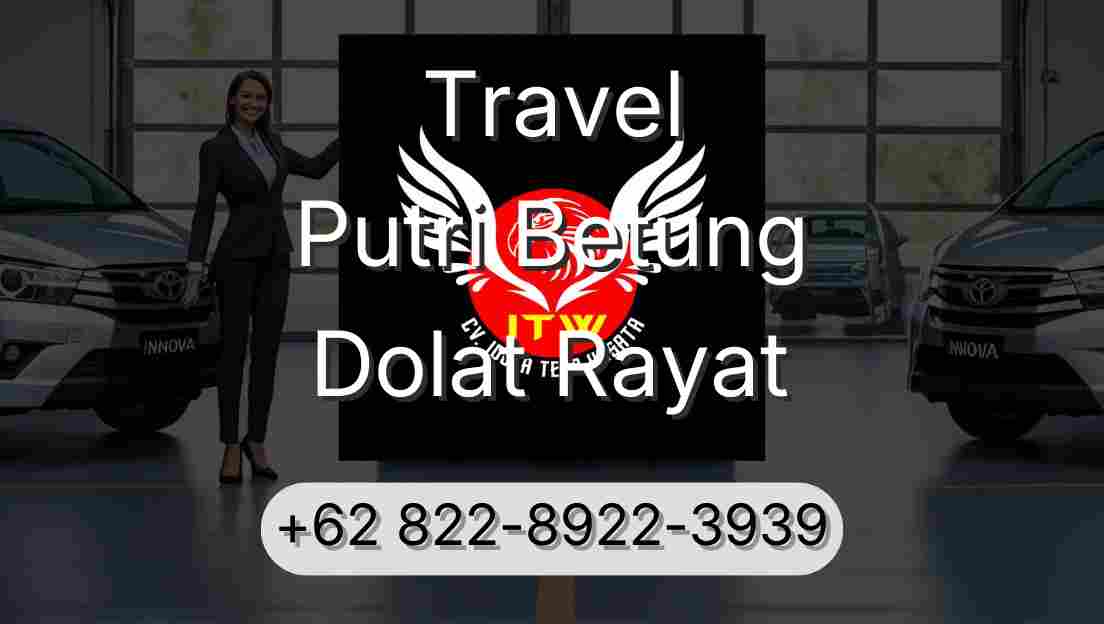 Travel Putri Betung Dolat Rayat