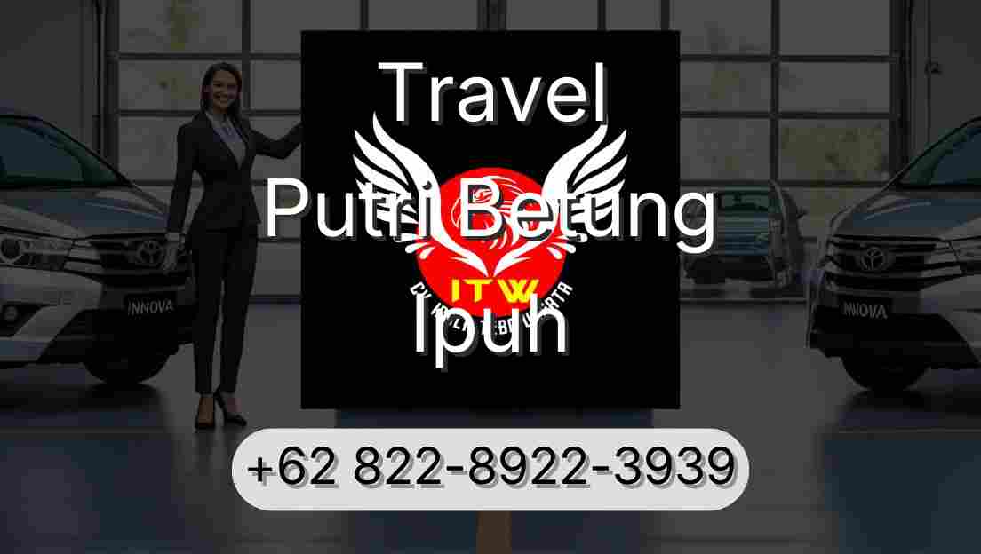 Travel Putri Betung Ipuh
