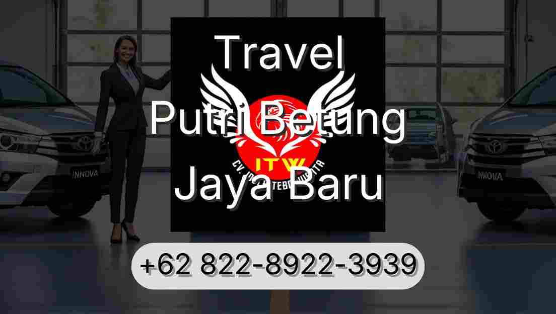 Travel Putri Betung Jaya Baru
