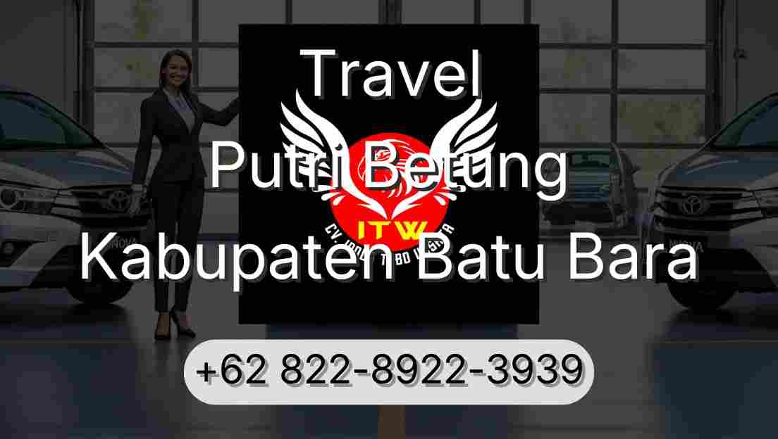 Travel Putri Betung Kabupaten Batu Bara