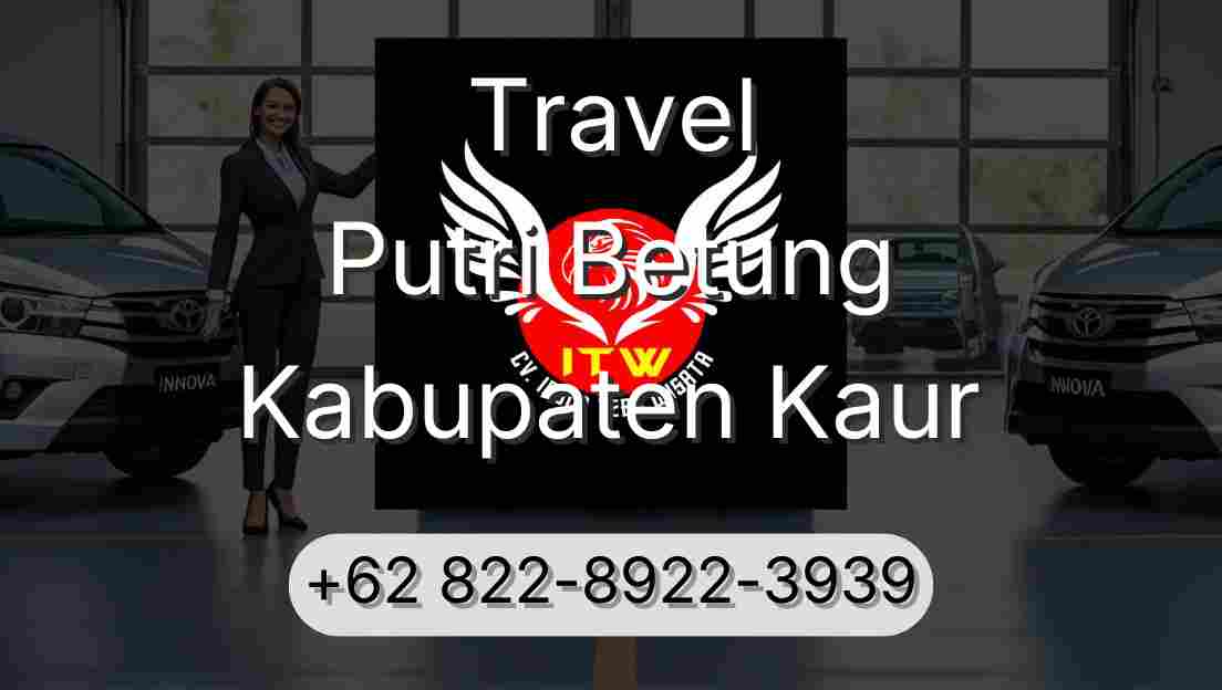 Travel Putri Betung Kabupaten Kaur