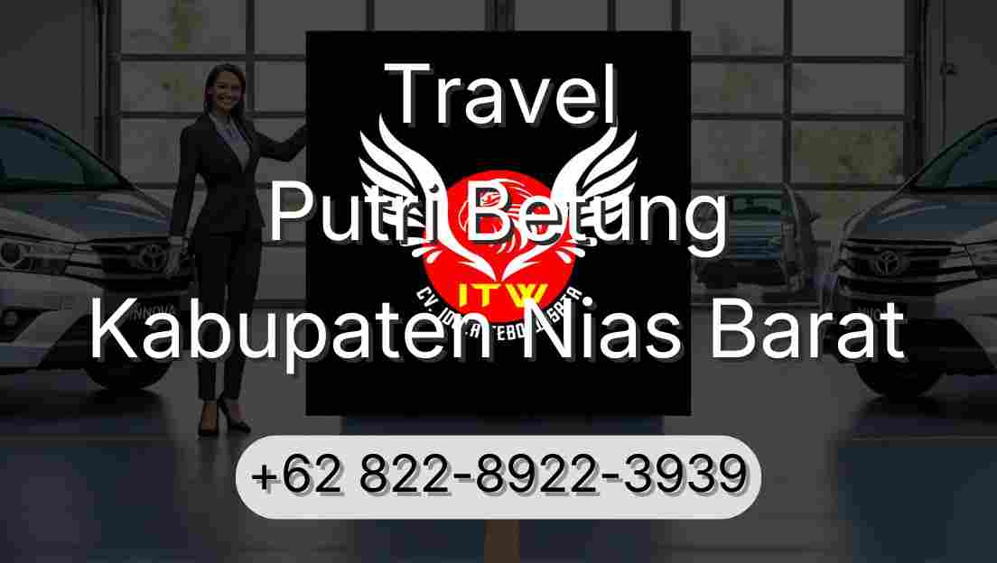 Travel Putri Betung Kabupaten Nias Barat