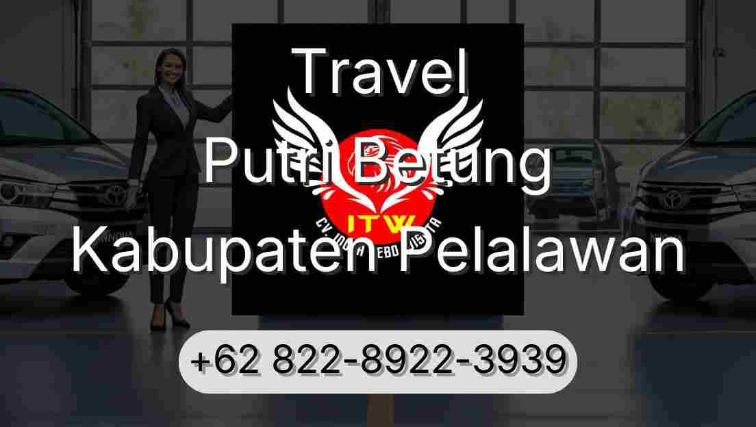 Travel Putri Betung Kabupaten Pelalawan