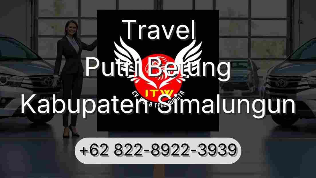 Travel Putri Betung Kabupaten Simalungun