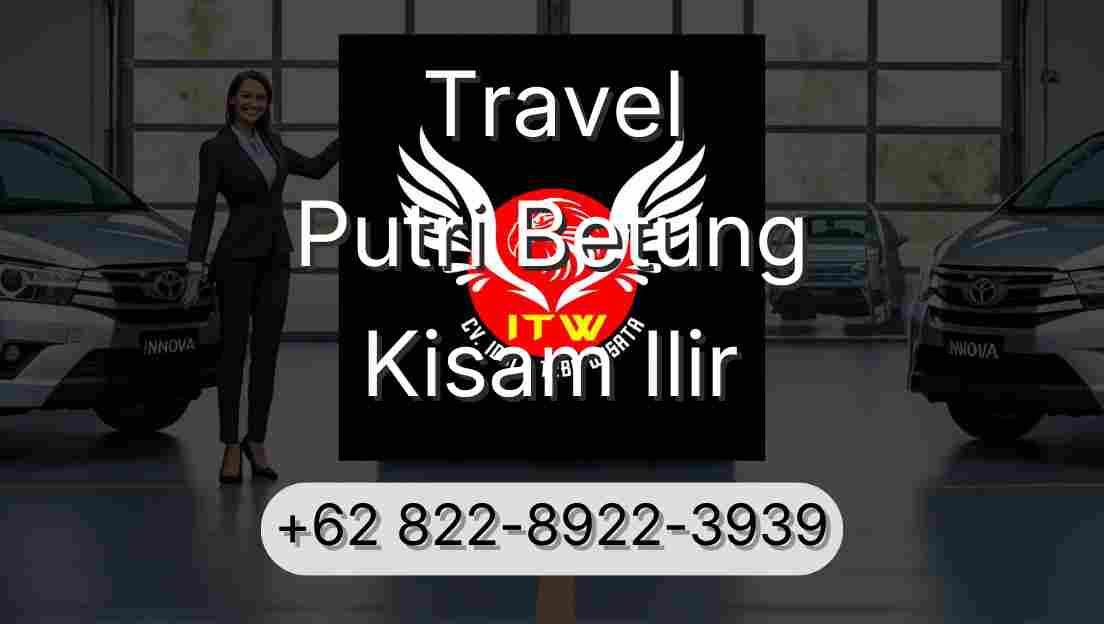 Travel Putri Betung Kisam Ilir