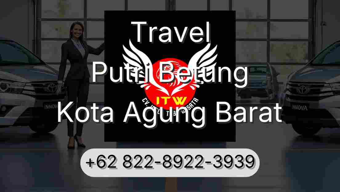 Travel Putri Betung Kota Agung Barat
