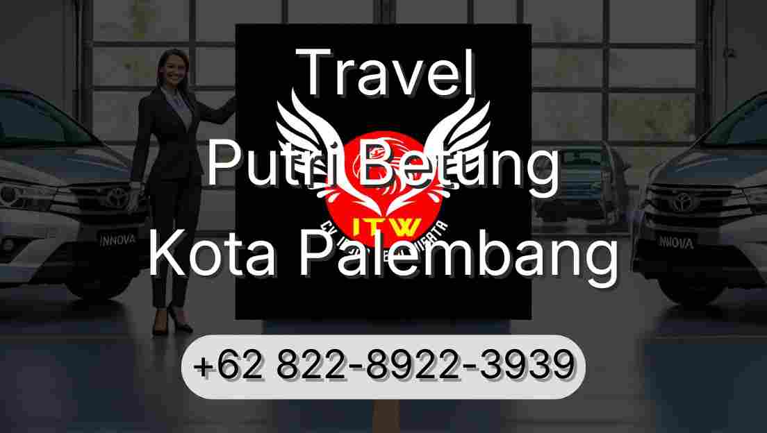 Travel Putri Betung Kota Palembang