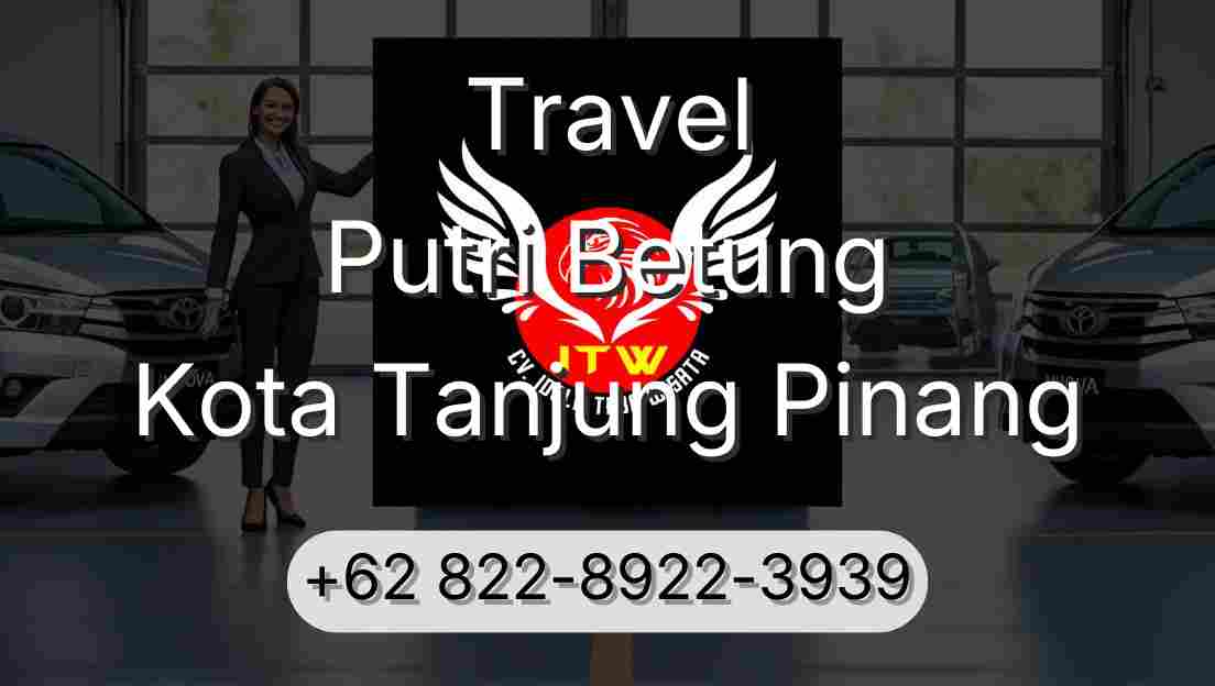 Travel Putri Betung Kota Tanjung Pinang