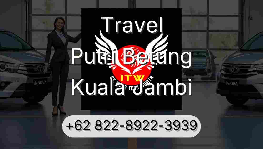 Travel Putri Betung Kuala Jambi