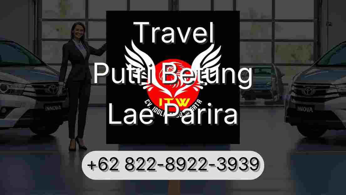 Travel Putri Betung Lae Parira