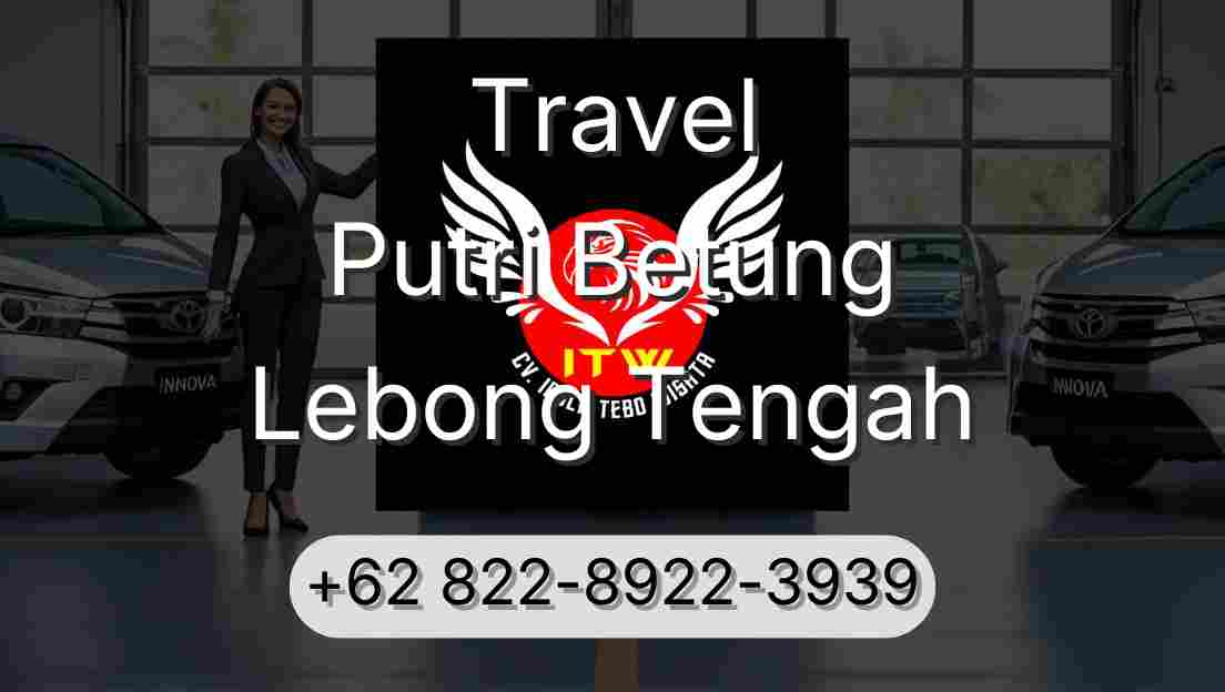 Travel Putri Betung Lebong Tengah