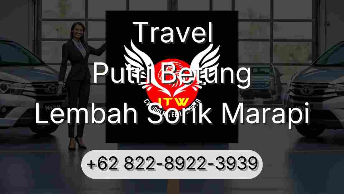 Travel Putri Betung Lembah Sorik Marapi