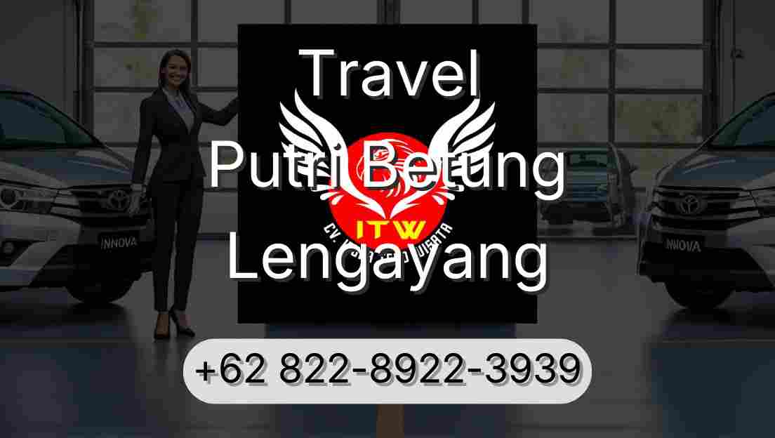 Travel Putri Betung Lengayang