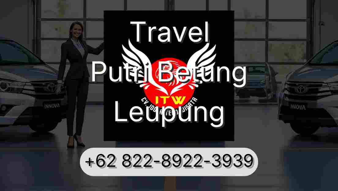 Travel Putri Betung Leupung