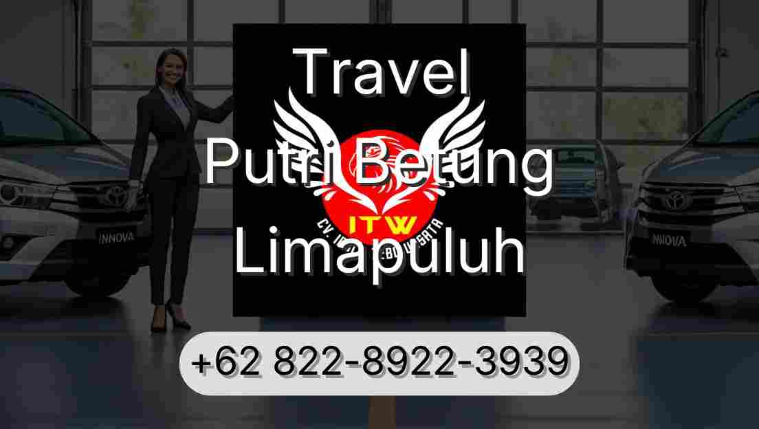 Travel Putri Betung Limapuluh