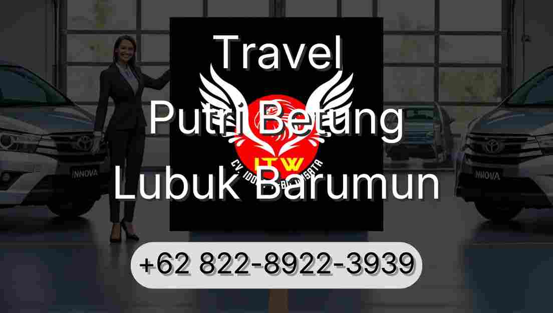 Travel Putri Betung Lubuk Barumun