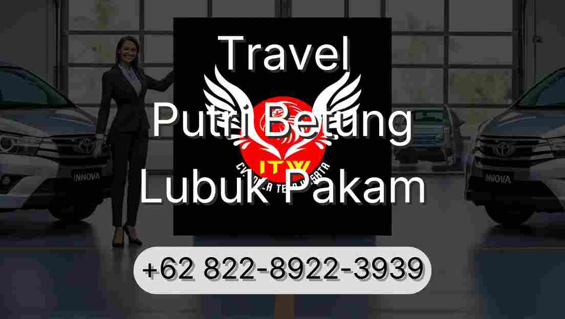 Travel Putri Betung Lubuk Pakam