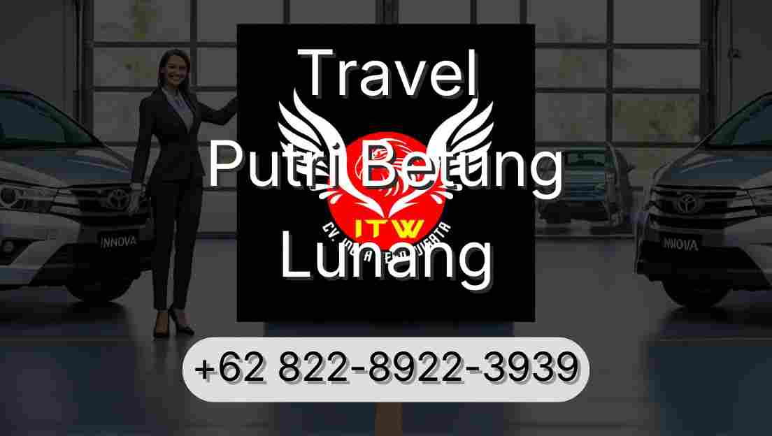 Travel Putri Betung Lunang