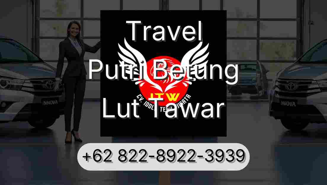 Travel Putri Betung Lut Tawar