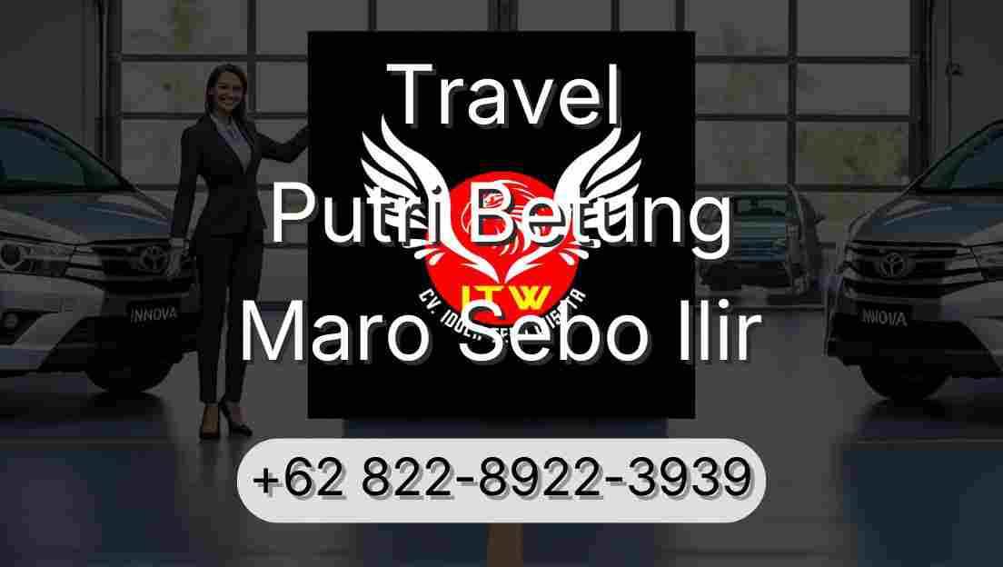 Travel Putri Betung Maro Sebo Ilir