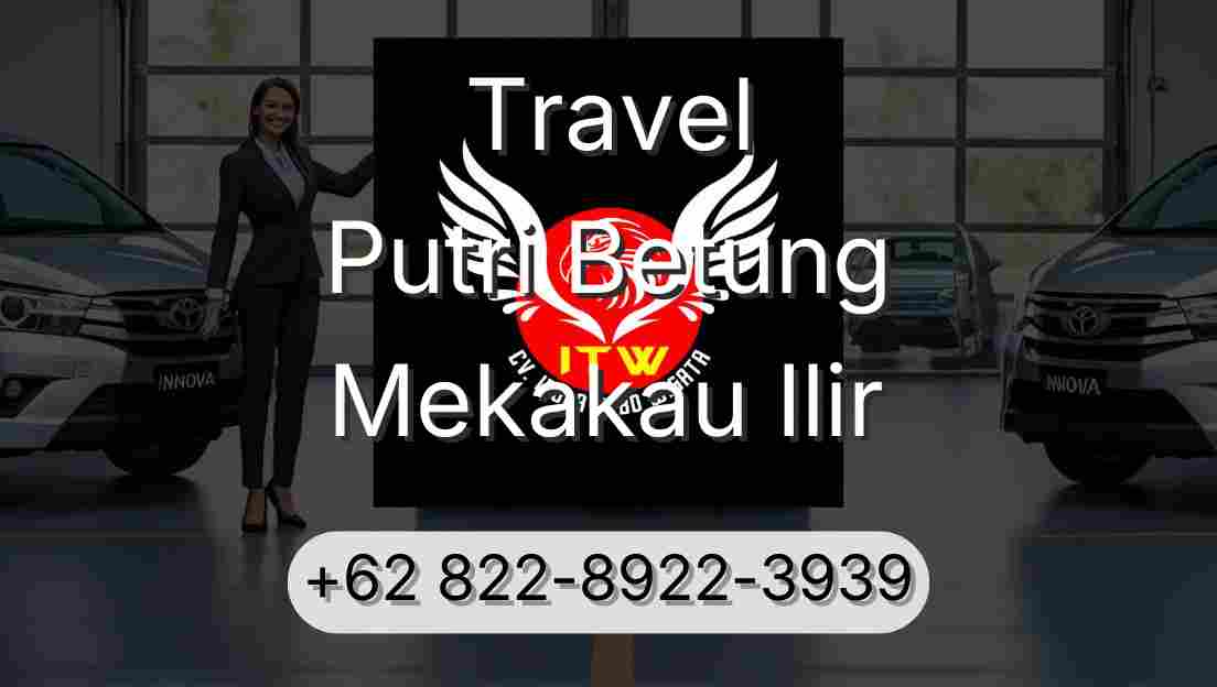 Travel Putri Betung Mekakau Ilir