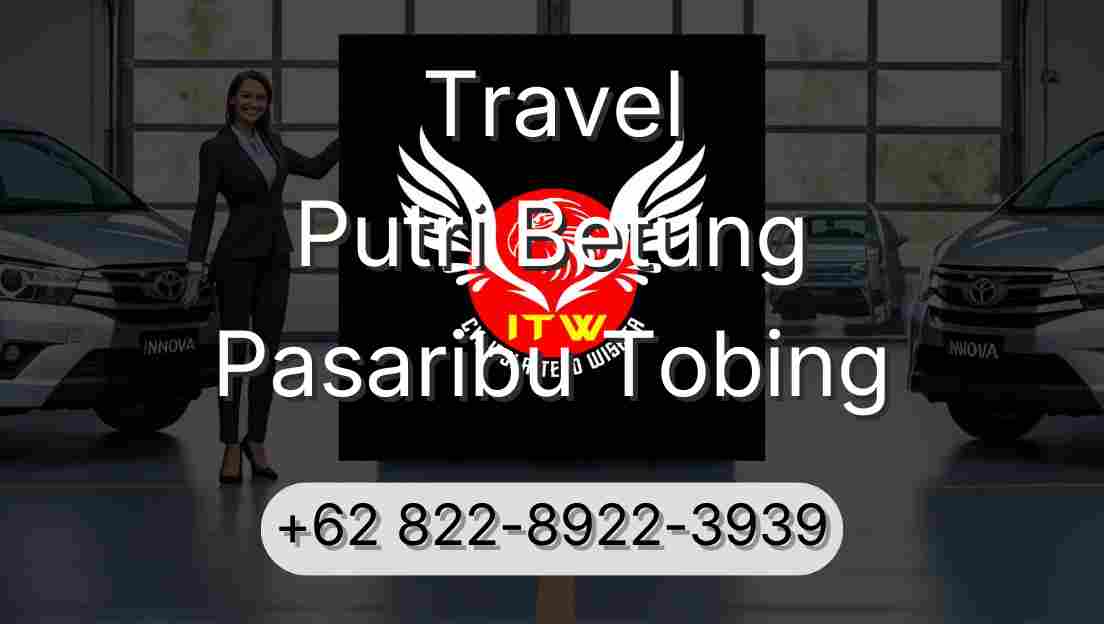 Travel Putri Betung Pasaribu Tobing