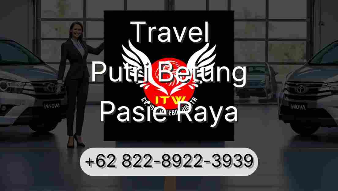 Travel Putri Betung Pasie Raya
