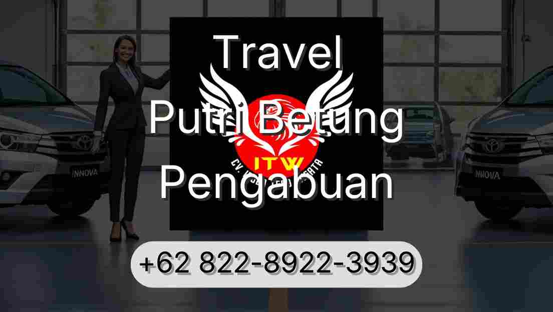 Travel Putri Betung Pengabuan
