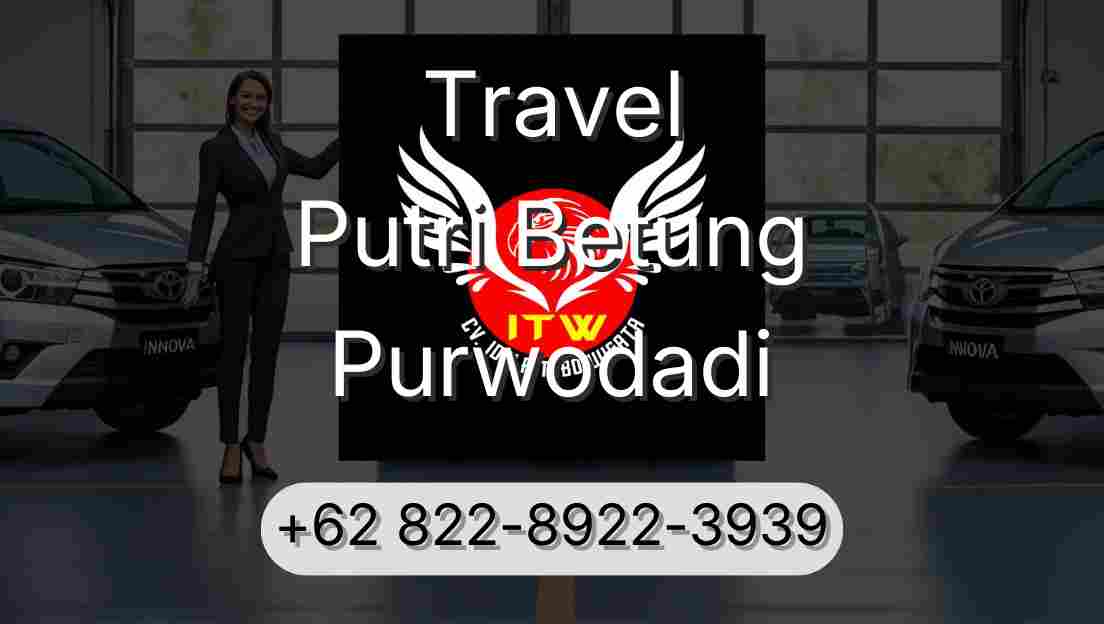 Travel Putri Betung Purwodadi