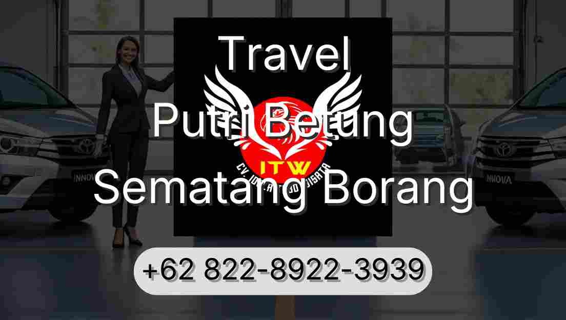 Travel Putri Betung Sematang Borang