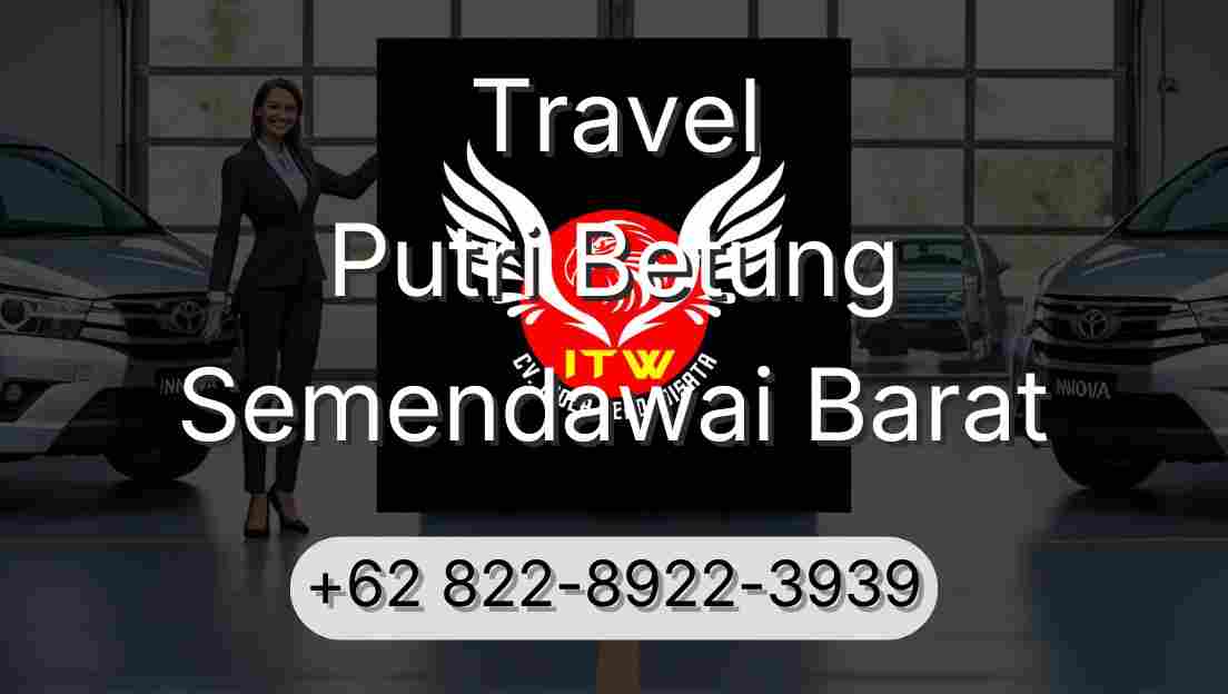 Travel Putri Betung Semendawai Barat