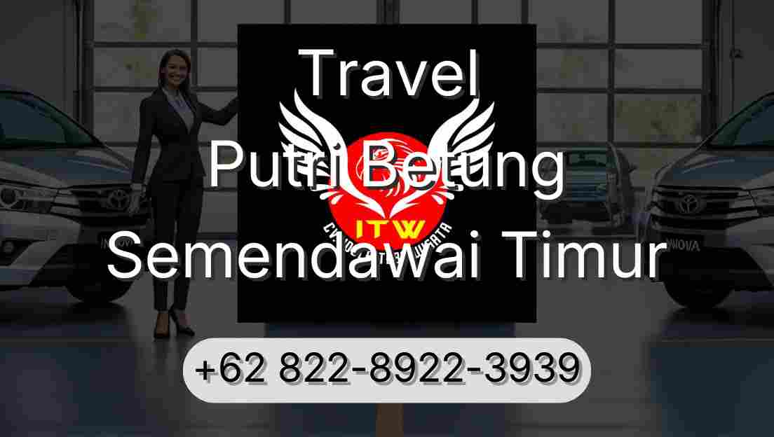 Travel Putri Betung Semendawai Timur