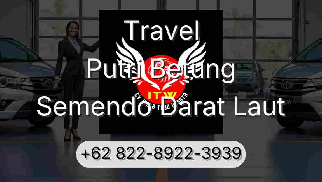 Travel Putri Betung Semendo Darat Laut