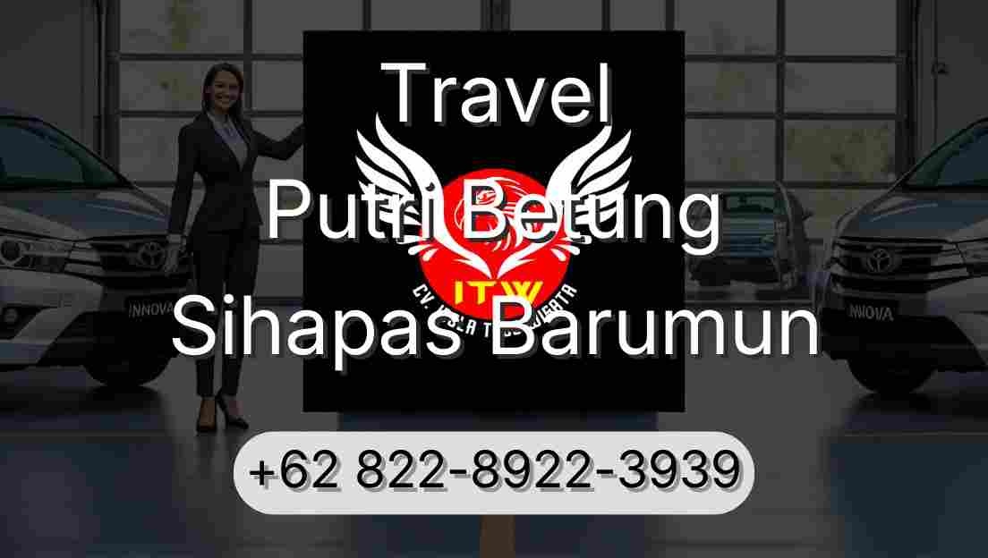 Travel Putri Betung Sihapas Barumun