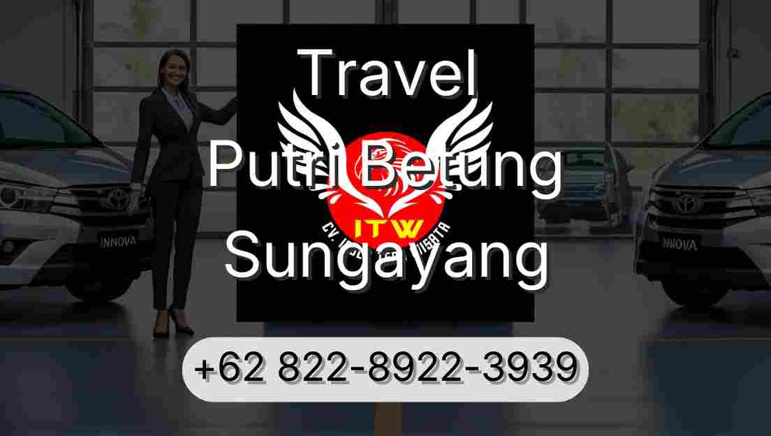 Travel Putri Betung Sungayang