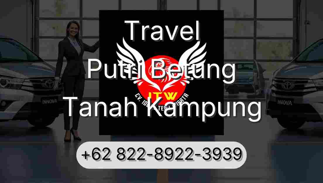 Travel Putri Betung Tanah Kampung