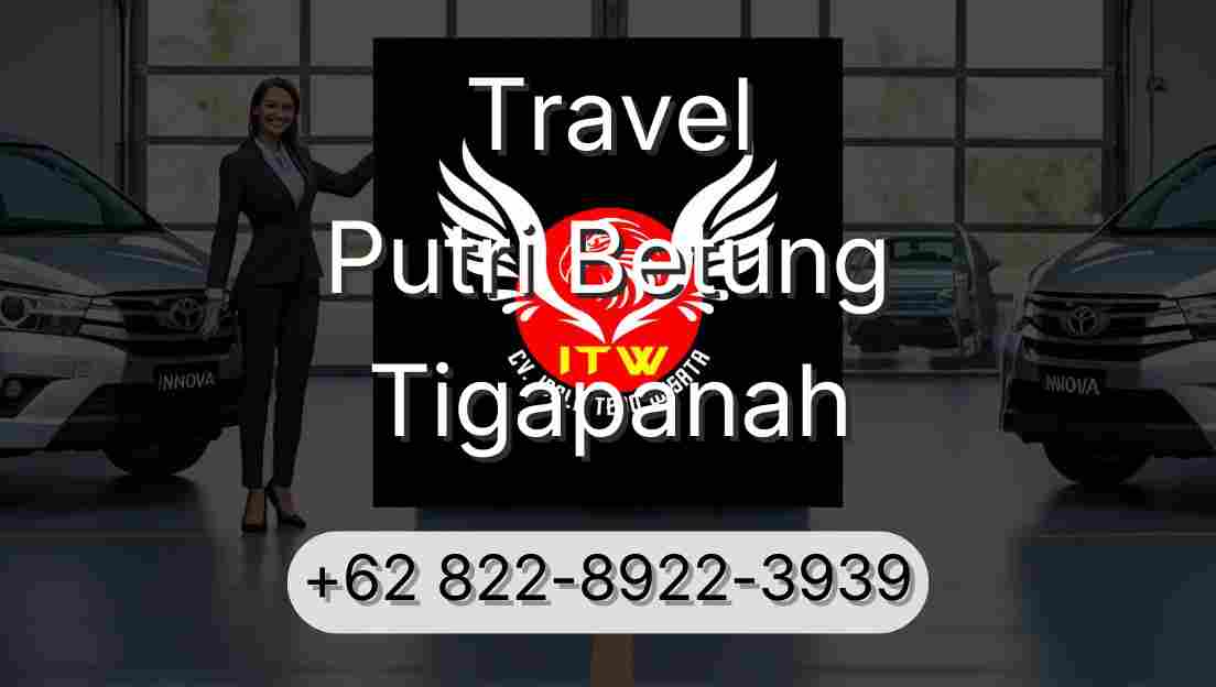 Travel Putri Betung Tigapanah