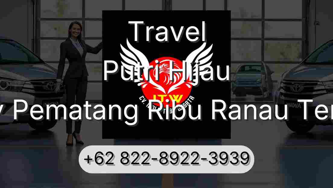 Travel Putri Hijau Buay Pematang Ribu Ranau Tengah