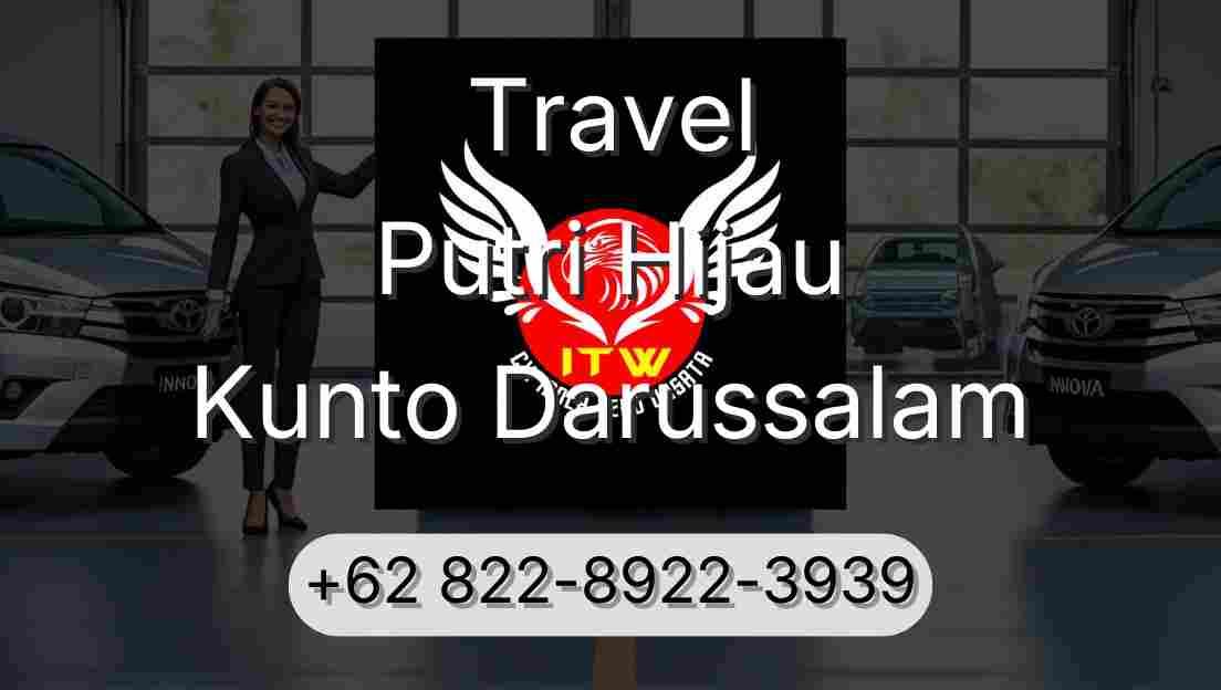 Travel Putri Hijau Kunto Darussalam