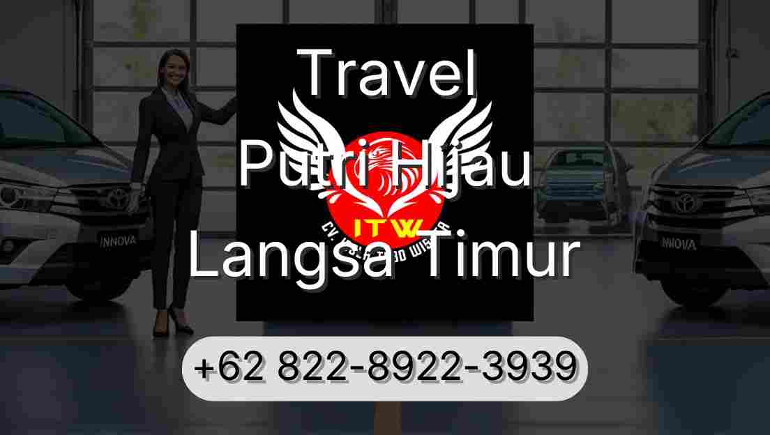 Travel Putri Hijau Langsa Timur