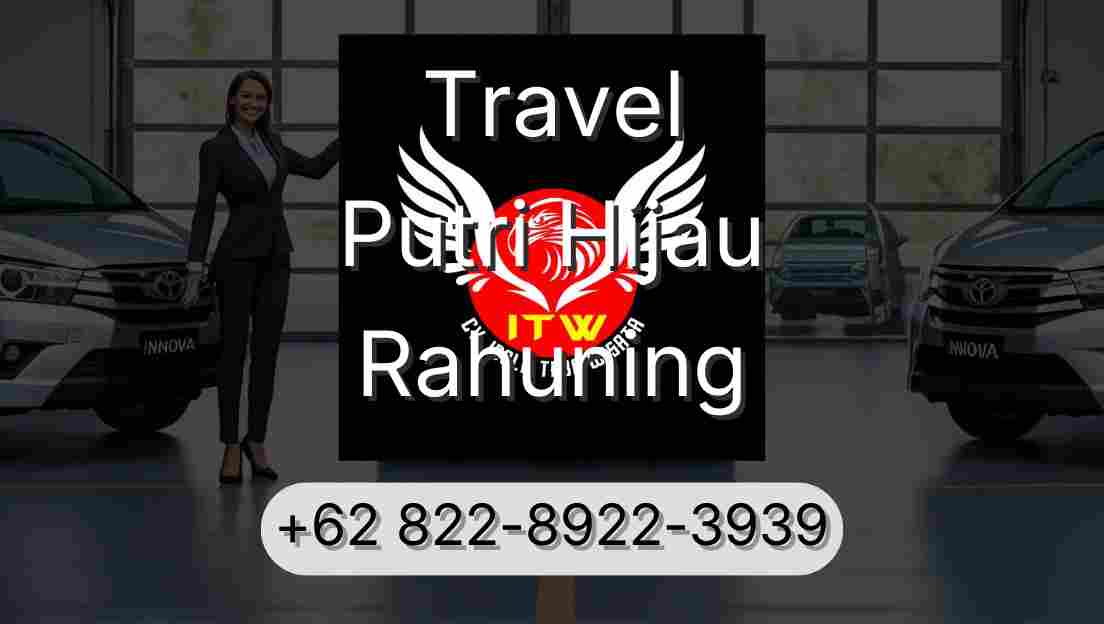 Travel Putri Hijau Rahuning