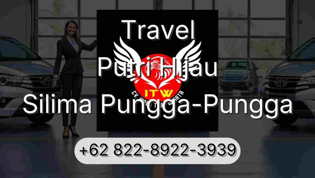 Travel Putri Hijau Silima Pungga-Pungga