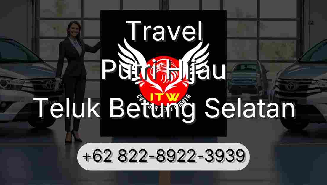 Travel Putri Hijau Teluk Betung Selatan