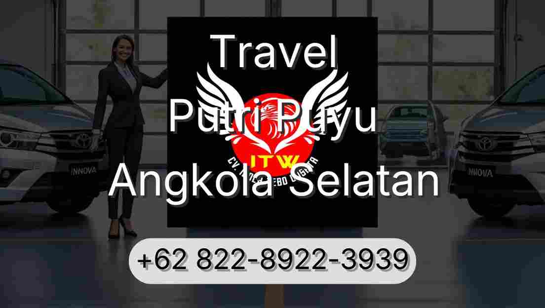 Travel Putri Puyu Angkola Selatan