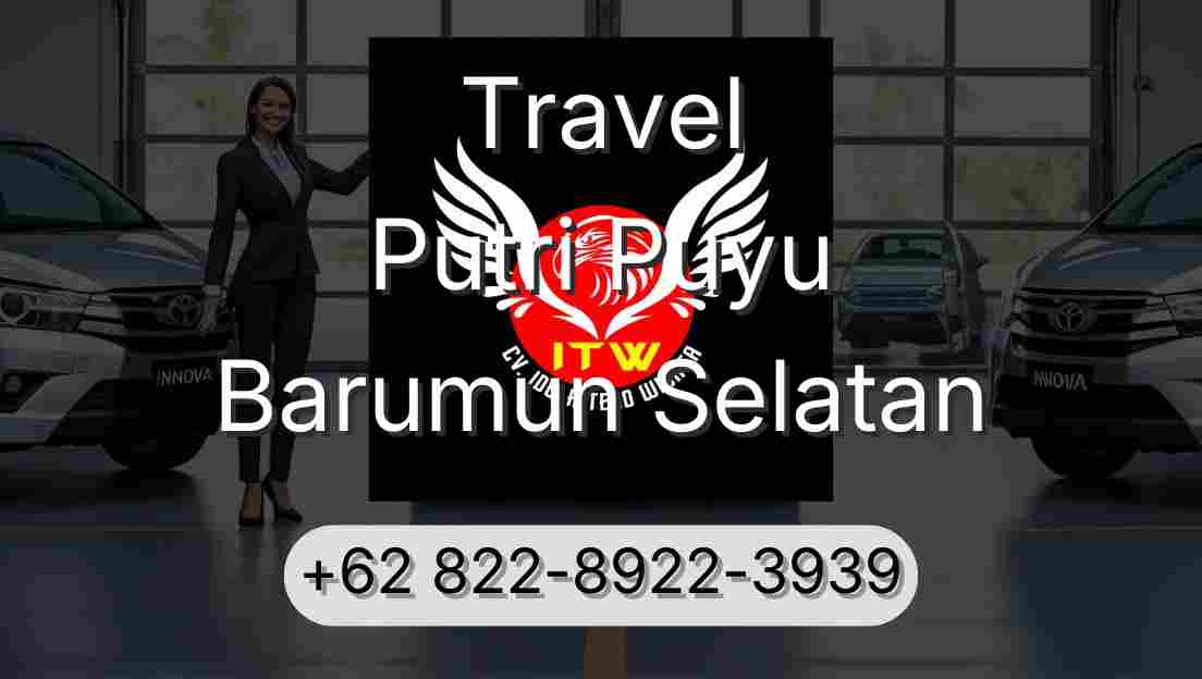 Travel Putri Puyu Barumun Selatan