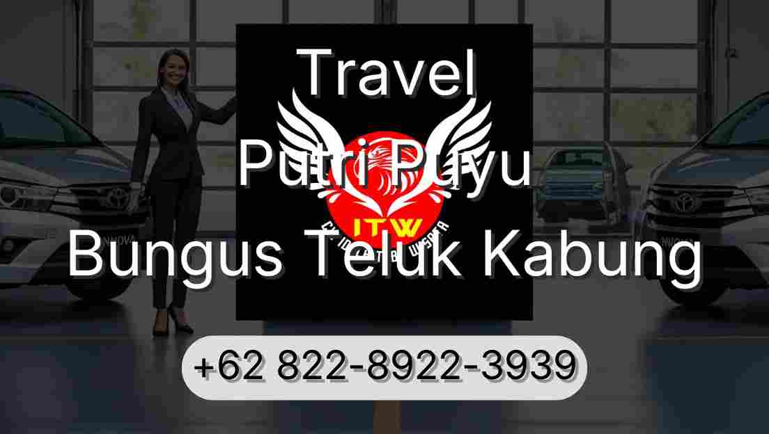 Travel Putri Puyu Bungus Teluk Kabung