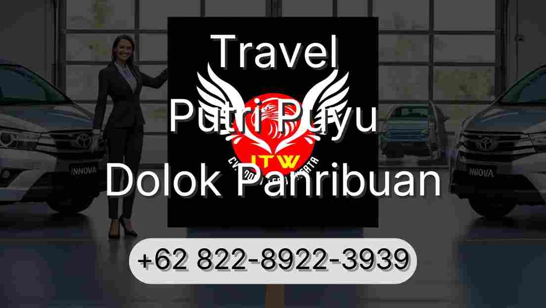 Travel Putri Puyu Dolok Panribuan