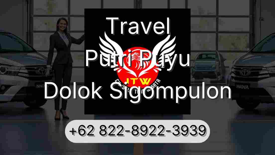 Travel Putri Puyu Dolok Sigompulon